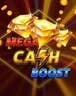 Mega Cash Boost: Hold & Win