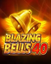 Blazing Bells 40