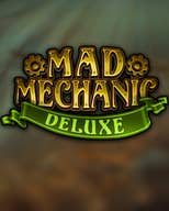 Mad Mechanic Deluxe