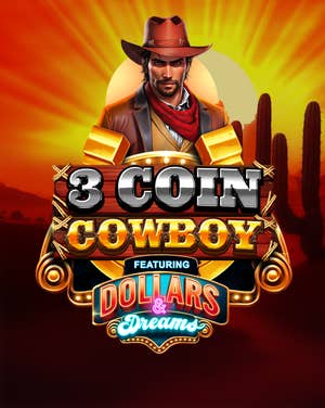 3 Coin Cowboy Dollars & Dreams 