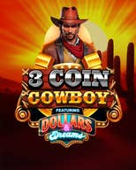 3 Coin Cowboy Dollars & Dreams