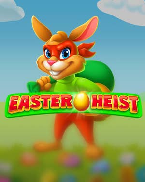 Easter Heist