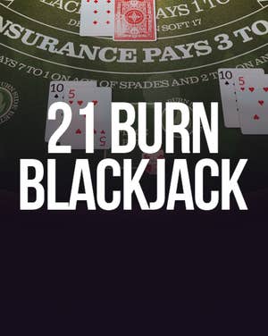 21 Burn Blackjack
