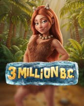 3 Million B.C.