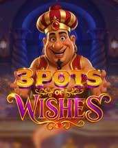 3 Pots Of Wishes Hold & Win