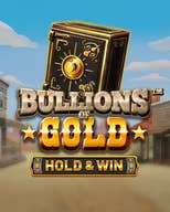 Bullions of Gold - Hold & Win
