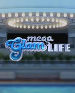 Mega Glam Life