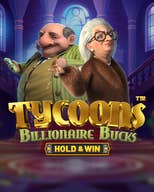 Tycoons: Billionaire Bucks - Hold & Win