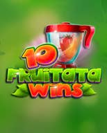 10 Fruitata Wins