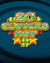 20 Clovers Hot