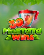 30 Fruitata Wins