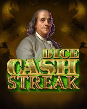 Cash Streak Dice