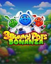 3 Bunny Pots Bonanza