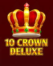 10 Crown Deluxe