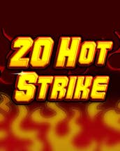20 Hot Strike