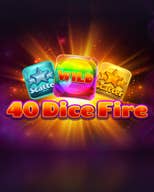 40 Dice Fire