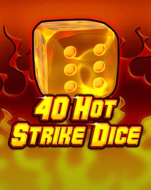40 Hot Strike Dice