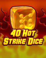 40 Hot Strike Dice