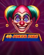 40 Joker Fire
