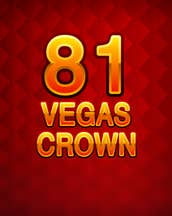 81 Vegas Crown