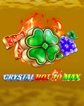 Crystal Hot 40 Max