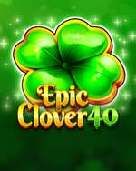 Epic Clover 40