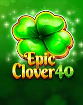 Epic Clover 40 Booster