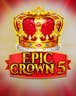 Epic Crown 5