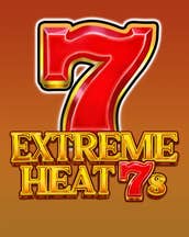 Extreme Heat 7s