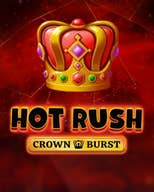 Hot Rush: Crown Burst