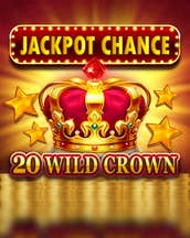 Jackpot Chance - 20 Wild Crown