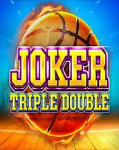 Joker Triple Double