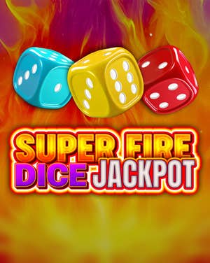 Super Fire Dice Jackpot