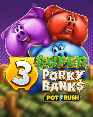 3 Super Porky Banks