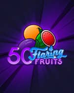 50 Flaring Fruits