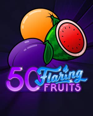 50 Flaring Fruits
