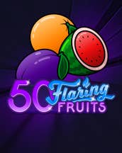 50 Flaring Fruits