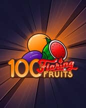 100 Flaring Fruits