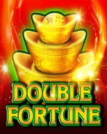 Double Fortune.