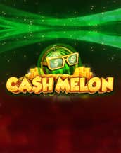 Cash Melon
