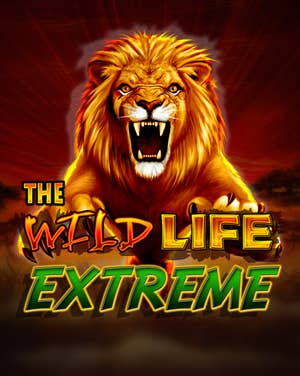The Wild Life Extreme!