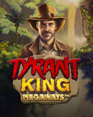 Tyrant King Megaways