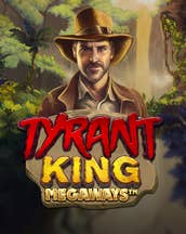 Tyrant King Megaways