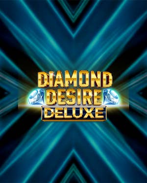 Diamond Desire Deluxe
