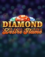 Diamond Desire Flame