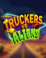 Truckers vs Aliens
