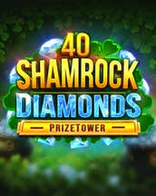 40 Shamrock Diamonds PrizeTower