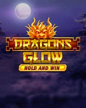 Dragons Glow Hold and Win