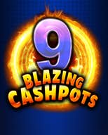 9 Blazing Cashpots