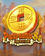 Prosperous 8s Hold and Win